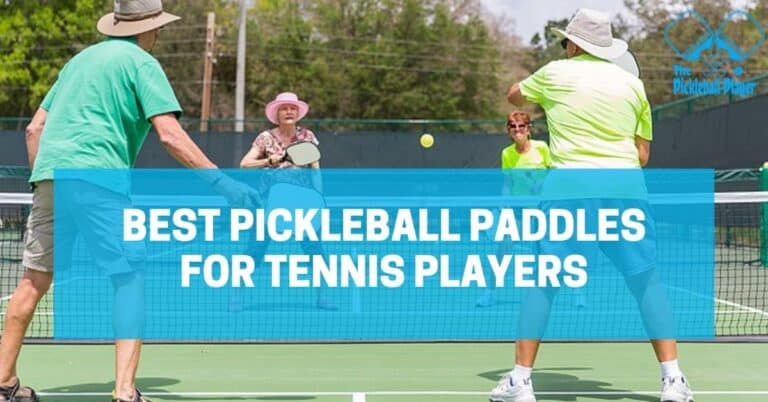 The 7 Best Pickleball Paddles for Tennis Players