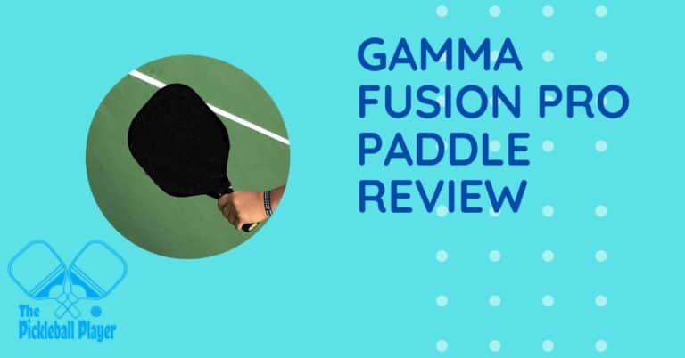 Gamma Fusion Pro Pickleball Paddle Review: Worth Your Money?