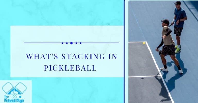 What is Pickleball Stacking? Simple Explanation and Diagram