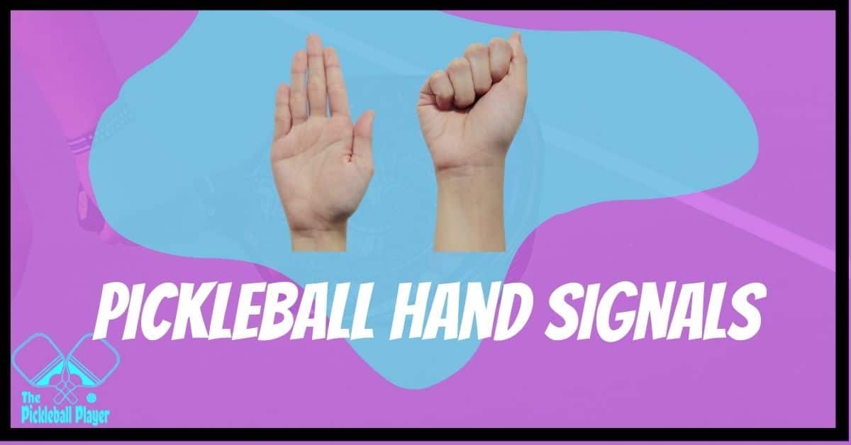 hand signals in pickleball