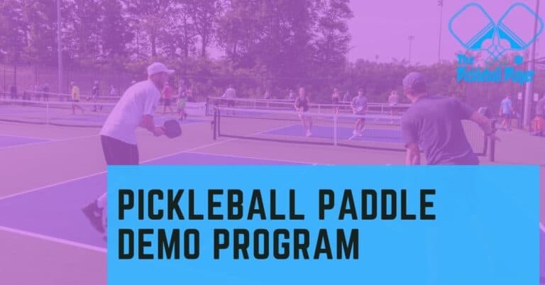 Pickleball Paddle Demo Programs: How to Demo a Pickleball Paddle