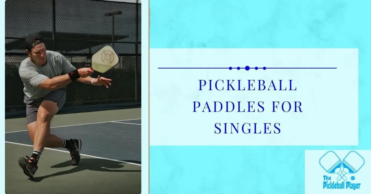 a singles pickleball player