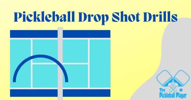 3 Pickleball Drop Shot Drills and Common Mistakes to Avoid