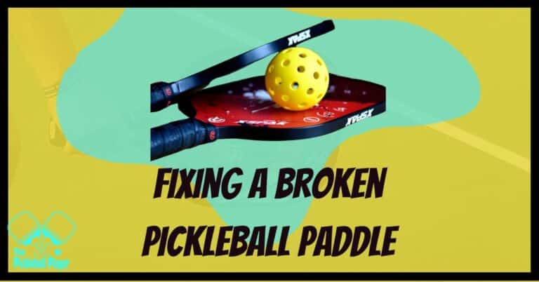 How to Fix a Broken Pickleball Paddle Handle and Edge Guard?