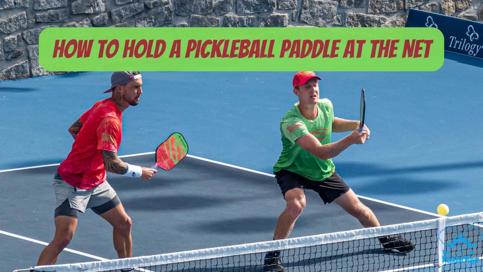 How to Hold a Pickleball Paddle at the Net