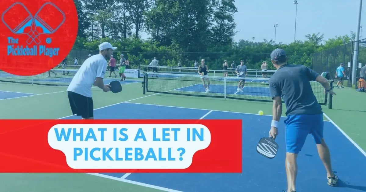 What is a let in Pickleball